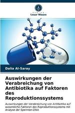 Auswirkungen der Verabreichung von Antibiotika auf Faktoren des Reproduktionssystems