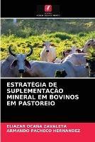 Estrategia de Suplementacao Mineral Em Bovinos Em Pastoreio