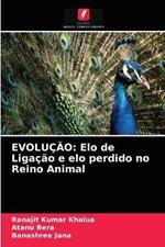 Evolucao: Elo de Ligacao e elo perdido no Reino Animal