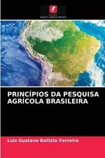 Principios Da Pesquisa Agricola Brasileira