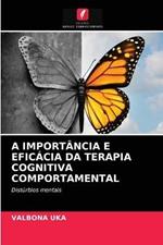 A Importancia E Eficacia Da Terapia Cognitiva Comportamental