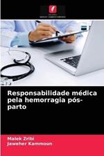 Responsabilidade medica pela hemorragia pos-parto