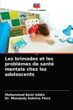 Les brimades et les problemes de sante mentale chez les adolescents