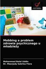 Mobbing a problem zdrowia psychicznego u mlodziezy