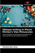 Oblique writing in Pierre Michon's Vies Minuscules