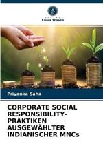 CORPORATE SOCIAL RESPONSIBILITY-PRAKTIKEN AUSGEWAEHLTER INDIANISCHER MNCs