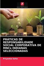 PRATICAS DE RESPONSABILIDADE SOCIAL CORPORATIVA DE MNCs INDIANAS SELECCIONADAS