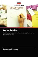 Tu es invite