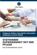 Stationare Zufriedenheit Mit Der Pflege