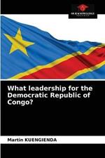 What leadership for the Democratic Republic of Congo?