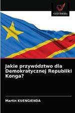 Jakie przywodztwo dla Demokratycznej Republiki Konga?