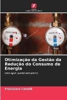 Otimizacao da Gestao da Reducao do Consumo de Energia