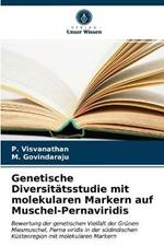 Genetische Diversitatsstudie mit molekularen Markern auf Muschel-Pernaviridis