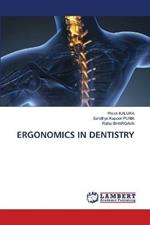 Ergonomics in Dentistry