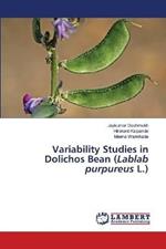 Variability Studies in Dolichos Bean (Lablab purpureus L.)