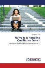 NVivo R 1: Handling Qualitative Data II