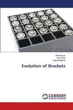 Evolution of Brackets