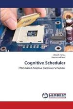 Cognitive Scheduler