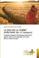 LE DOS DE LA FEMME AFRICAINE (En 11 langues)