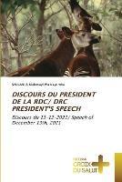 Discours Du President de la Rdc/ Drc President's Speech