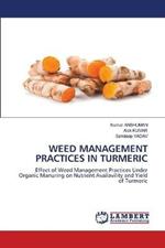 Weed Management Practices in Turmeric