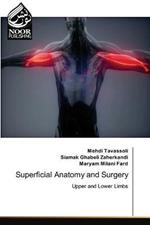 Superficial Anatomy and Surgery