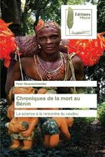 Chroniques de la mort au Benin
