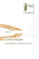 Le Fil Du Chapelet