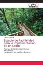 Estudio de Factibilidad para la implementacion de un Lodge