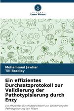 Ein effizientes Durchsatzprotokoll zur Validierung der Pathotypisierung durch Enzy