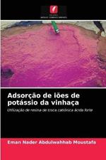 Adsorcao de ioes de potassio da vinhaca