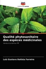 Qualite phytosanitaire des especes medicinales