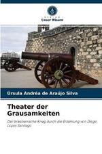 Theater der Grausamkeiten