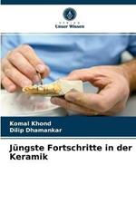 Jungste Fortschritte in der Keramik