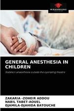 General Anesthesia in Children