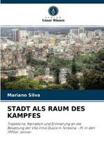 Stadt ALS Raum Des Kampfes