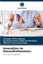 Innovation im Gesundheitswesen