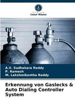 Erkennung von Gaslecks & Auto Dialing Controller System