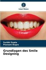 Grundlagen des Smile Designing