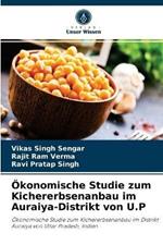 OEkonomische Studie zum Kichererbsenanbau im Auraiya-Distrikt von U.P