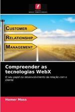 Compreender as tecnologias WebX