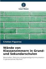 Wande von Klassenzimmern in Grund- und Sekundarschulen