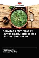 Activites antivirales et immunomodulatrices des plantes: Une revue