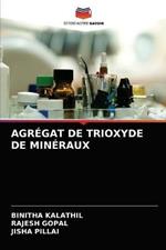 Agregat de Trioxyde de Mineraux