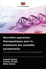 Nouvelles approches therapeutiques pour le traitement des maladies parodontales