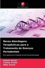 Novas Abordagens Terapeuticas para o Tratamento de Doencas Periodontais