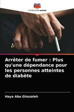 Arreter de fumer: Plus qu'une dependance pour les personnes atteintes de diabete