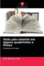 Vista pos-colonial em alguns quadrinhos e filmes