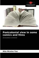 Postcolonial view in some comics and films