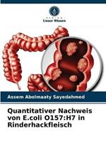 Quantitativer Nachweis von E.coli O157: H7 in Rinderhackfleisch